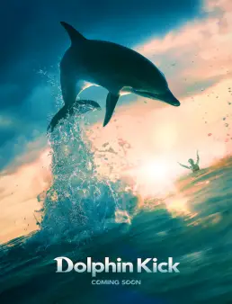 فيلم Dolphin Kick 2019 مترجم