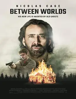 فيلم Between Worlds 2018 مترجم