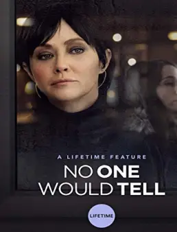 فيلم No One Would Tell 2018 مترجم