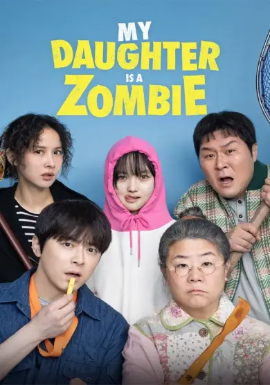 فيلم My Daughter is a Zombie 2025 مترجم