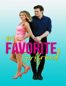 فيلم My Favorite Girlfriend 2022 مترجم