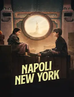 فيلم Naples to New York 2024 مترجم