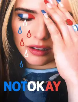فيلم Not Okay 2022 مترجم