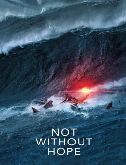 فيلم Not Without Hope 2025 مترجم