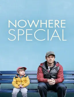 فيلم Nowhere Special 2021 مترجم