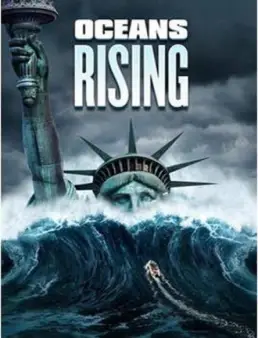 فيلم Oceans Rising مترجم