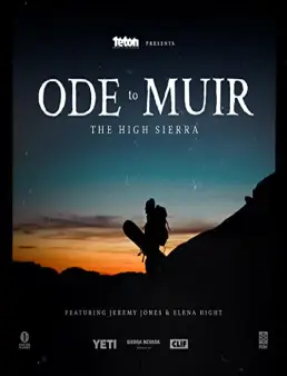 فيلم Ode to Muir: The High Sierra 2018 مترجم