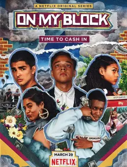 مسلسل On My Block الموسم 2 الحلقة 10 والاخيرة