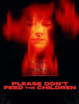 فيلم Please Don't Feed the Children 2025 مترجم