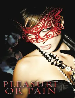 فيلم Pleasure or Pain 2013 مترجم