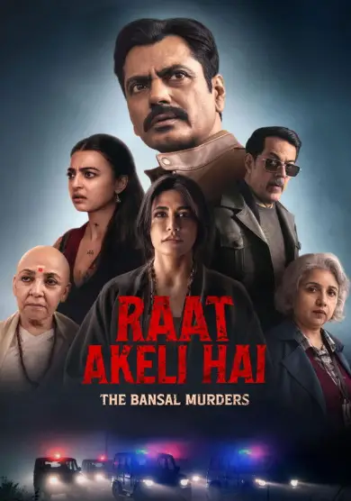 فيلم Raat Akeli Hai - The Bansal Murders 2025 مترجم
