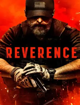 فيلم Reverence 2025 مترجم