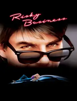 فيلم Risky Business 1983 مترجم