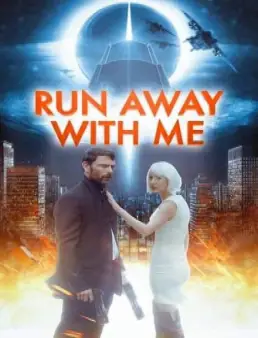فيلم Run Away with Me مترجم
