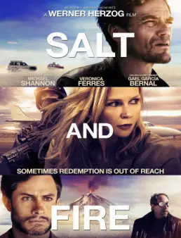 فيلم Salt and Fire مترجم