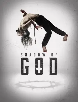 فيلم Shadow of God 2025 مترجم