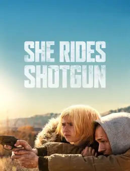 فيلم She Rides Shotgun 2025 مترجم