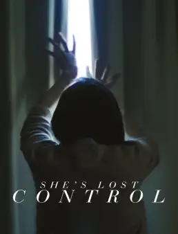 فيلم She's Lost Control 2014 مترجم