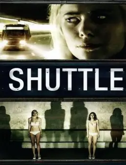 فيلم Shuttle 2008 مترجم