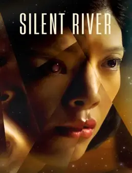 فيلم Silent River 2022 مترجم