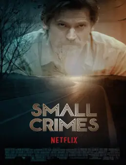 فيلم Small Crimes مترجم