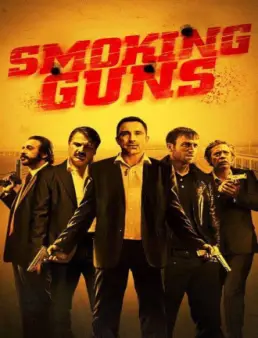 فيلم Smoking Guns مترجم