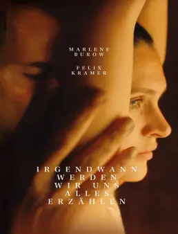 فيلم Someday We'll Tell Each Other Everything 2023 مترجم