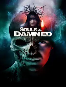 فيلم Souls of the Damned 2024 مترجم