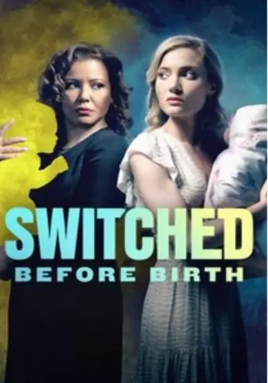 فيلم Switched Before Birth 2021 مترجم