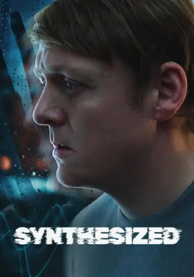 فيلم Synthesized 2025 مترجم