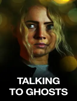 فيلم Talking To Ghosts 2023 مترجم