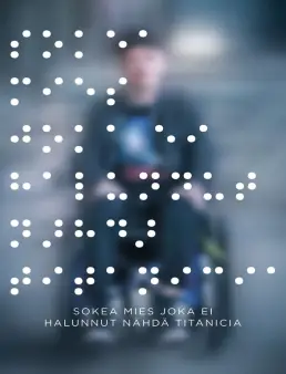 فيلم The Blind Man Who Did Not Want to See Titanic 2022 مترجم