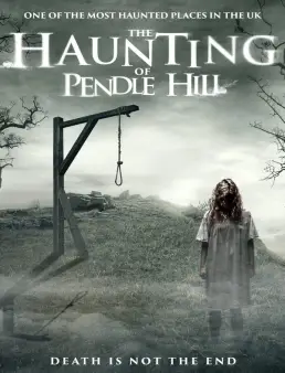 فيلم The Haunting of Pendle Hill 2022 مترجم