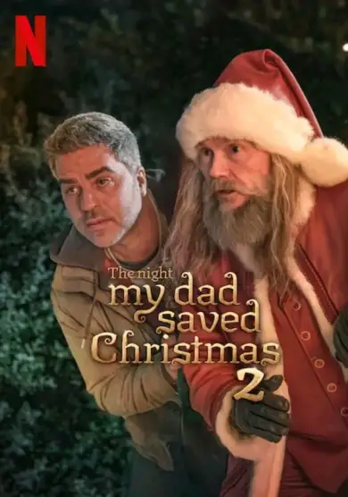 فيلم The Night My Dad Saved Christmas 2 2025 مترجم