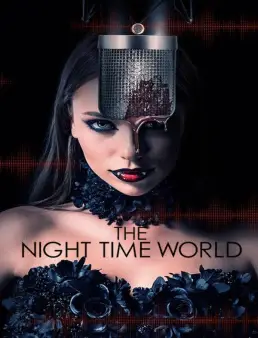 فيلم The Night Time World 2025 مترجم