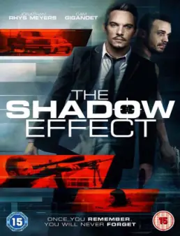 فيلم The Shadow Effect مترجم