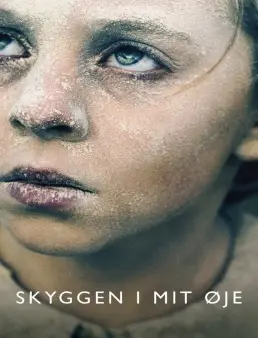 مشاهدة فيلم The Shadow In My Eye 2021 مترجم