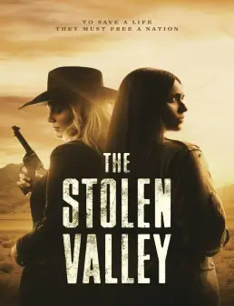 فيلم The Stolen Valley 2024 مترجم