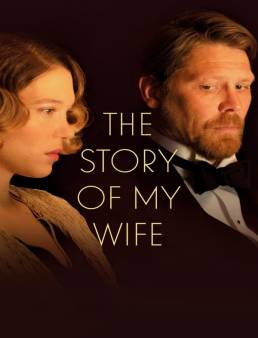 فيلم The Story of My Wife 2021 مترجم