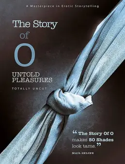 فيلم The Story of O: Untold Pleasures 2002 مترجم اون لاين