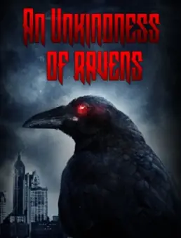 فيلم The Unkindness of Ravens مترجم