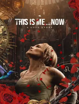 فيلم This Is Me Now 2024 مترجم