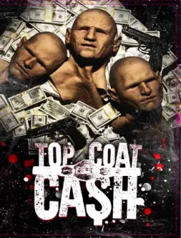 فيلم Top Coat Cash مترجم