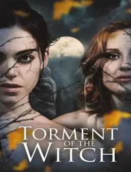 فيلم Torment of the Witch 2025 مترجم