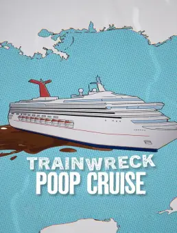 فيلم Trainwreck: Poop Cruise 2025 مترجم