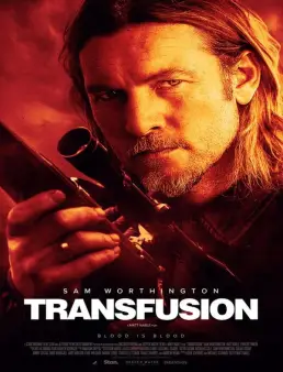 فيلم Transfusion 2023 مترجم