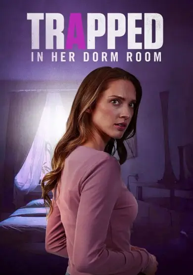 فيلم Trapped in Her Dorm Room 2025 مترجم