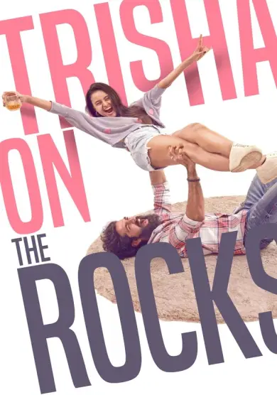 فيلم Trisha on the Rocks 2024 مترجم