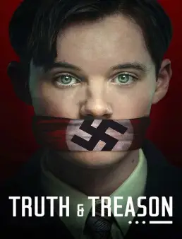 فيلم Truth &amp; Treason 2025 مترجم