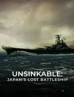فيلم Unsinkable: Japan's Lost Battleship 2020 مترجم